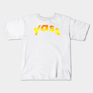 Yass/yes Kids T-Shirt